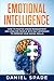 Emotional Intelligence by Daniel Spade
