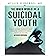 The Inner World of a Suicidal Youth: What Every Parent and Health Professional Should Know