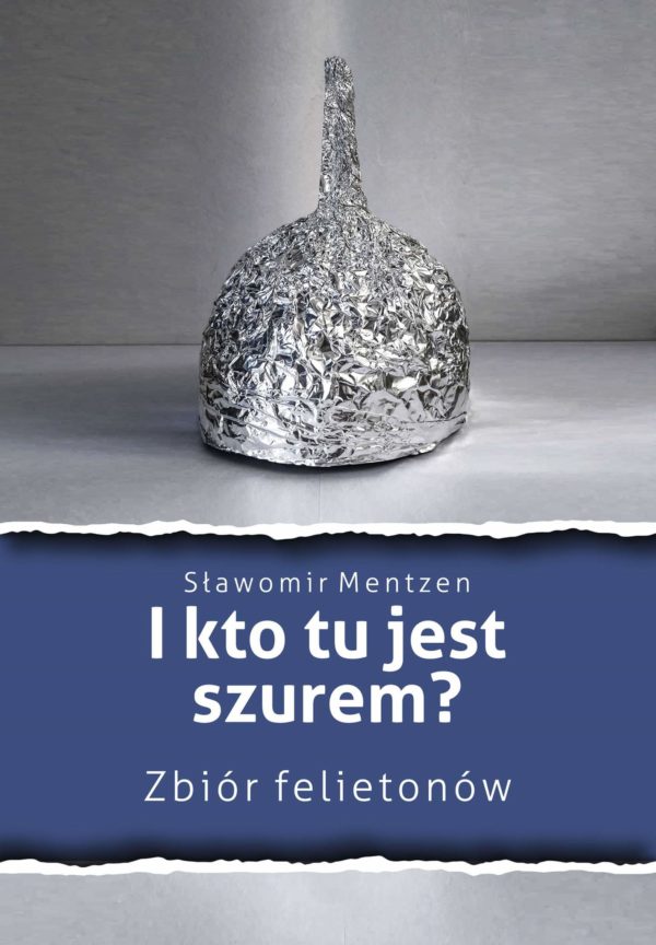 I kto tu jest szurem?