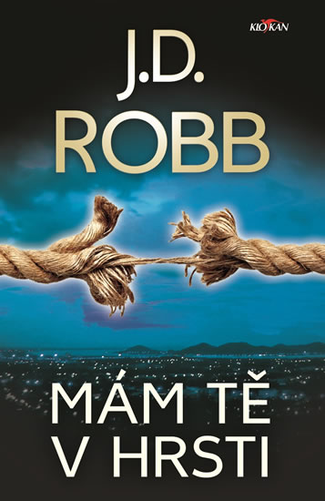 Mám tě v hrsti (Eva Dallasová, #47)