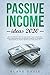 Passive Income Ideas 2020 by Blake Davis
