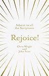 Rejoice!: Advent in All the Scriptures