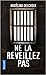 Ne la réveillez pas