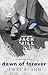Dawn of Forever (Jack & Jill, #3)