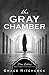 The Gray Chamber (True Colors)