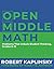 Open Middle Math: Problems That Unlock Student Thinking, 6-12