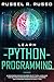 Learn Python Programming: A...