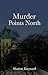 Murder Points North