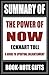 Summary of The Power of Now by Book-Note Gifts