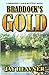 Braddock's Gold: A Braddock...