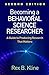 Becoming a Behavioral Science Researcher: A Guide to Producing Research That Matters