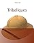 Tribaliques