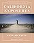 California Exposures: Envisioning Myth and History