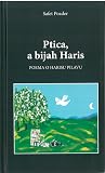 Ptica a bijah Haris