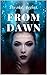 From Dawn: The end, begins.