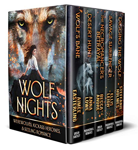 Wolf Nights: Werewolves, Kickass Heroines, & Sizzling Romance (Kindle Edition)