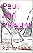 Paul and Maggie: A Cross Dr...