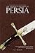 The Muslim Conquest of Persia by Agha Ali Ibrahim Akram