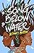 A Song Below Water (A Song ...