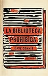 La biblioteca prohibida by Dave Connis