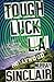 Tough Luck L.A. (The Ben Crandel Mysteries Book 1)