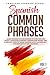 Spanish Common Phrases by Language Learning School