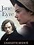 Jane Eyre by Charlotte Brontë