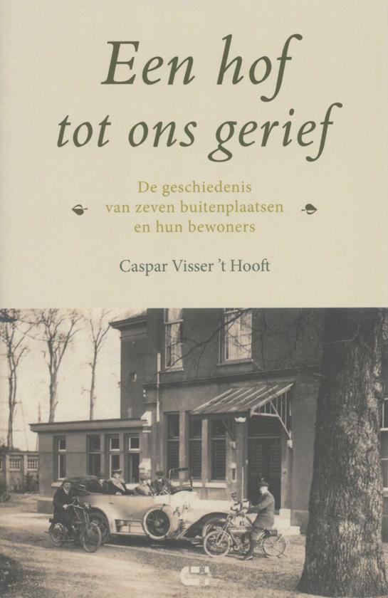 Een hof tot ons gerief (Hardcover)