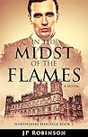 In the Midst of the Flames (Northshire Heritage #2) In the Midst of the Flames (Northshire Heritage #2)