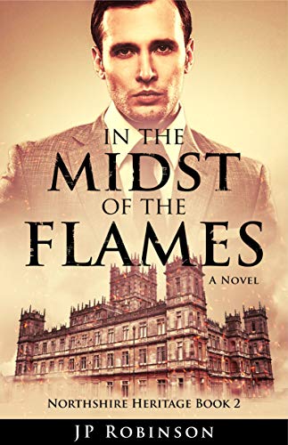 In the Midst of the Flames (Northshire Heritage #2)