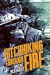 Hitchhiking Through Fire