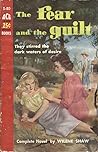 The Fear and the Guilt by Wilene Shaw
