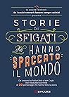 Storie di sfigati che hanno spaccato il mondo by Francesco Dominelli