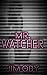 Mr. Watcher