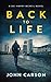 BACK TO LIFE: A Scottish Crime Thriller (A DCI Harry McNeil Crime Thriller)