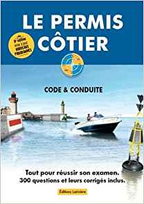 Le permis côtier : Théorie & conduite (Paperback)