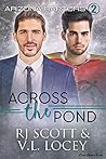 Across the Pond by R.J. Scott