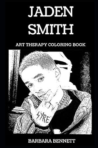Jaden Smith Art Therapy Coloring Book By Barbara Bennett