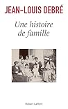 Une histoire de famille (French Edition)