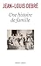 Une histoire de famille (French Edition)