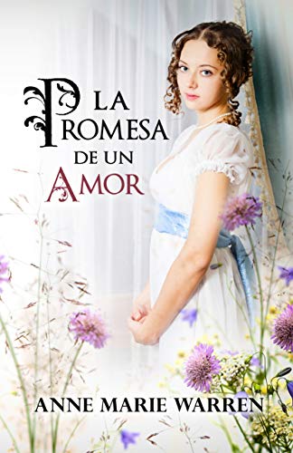 La promesa de un amor (Kindle Edition)