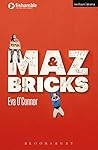Maz and Bricks (Modern Plays)