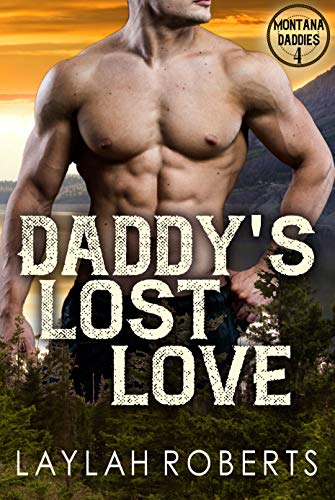 Daddy's Lost Love (Montana Daddies, #4)