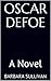 Oscar Defoe: A Novel