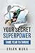 Your Secret SuperPower by Brian Muka
