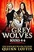The Grey Wolves Series, Book 4-6 by Quinn Loftis