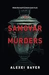The Samovar Murders (The Matyushkin Case Files)