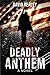 Deadly Anthem