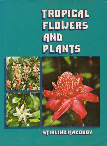 Tropical Flowers and Plants (Hardcover)