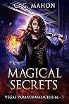 Magical Secrets (Vegas Paranormal/Club 66, #1)